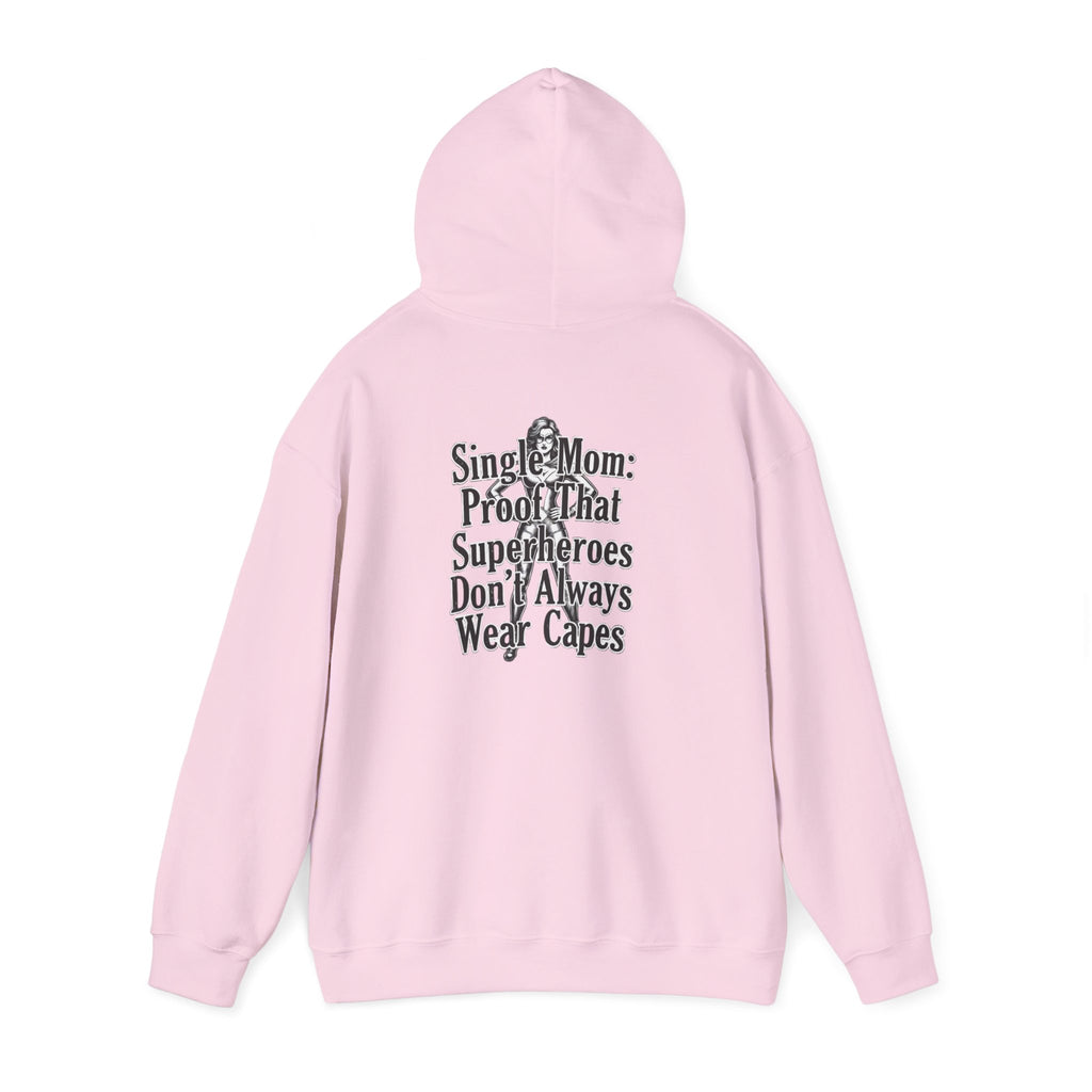 Solo Mom Hoodie — powerful clothes for powerful women