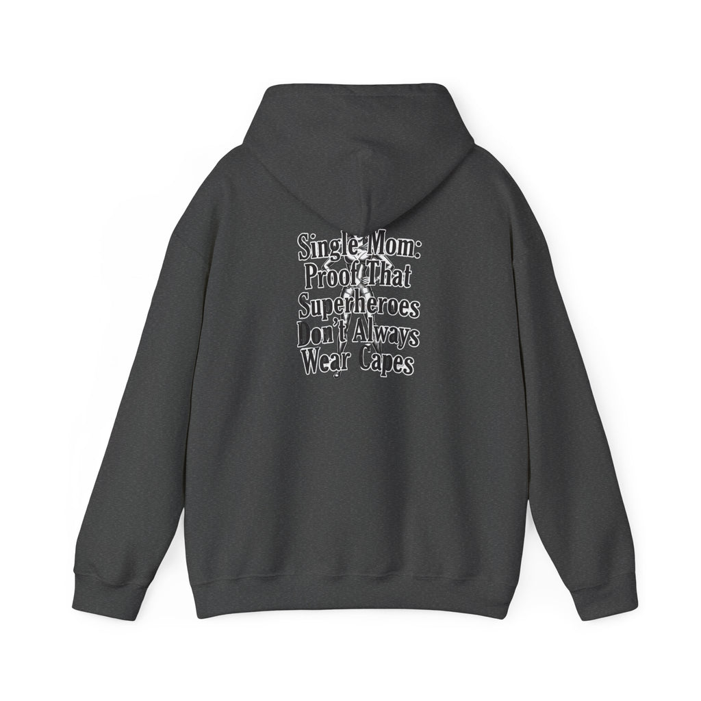 Solo Mom Hoodie — powerful clothes for powerful women
